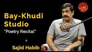 Sajid Habib | Poetry Recital | Studio Bay Khudi