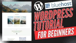 Bluehost WordPress Tutorial For Beginners (2025)  - Build A WordPress Website!