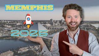 9 Reasons to move to Memphis TN this Year! 2025