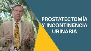 Incontinencia urinaria y cáncer de próstata | Pregunta a una experta en prostata, Mark Scholz, MD