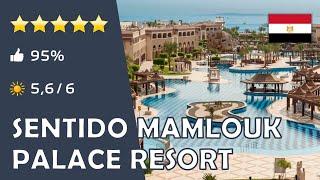 Sentido Mamlouk Palace Resort ⭐️⭐️⭐️⭐️⭐️ - Hurghada (Ägypten)