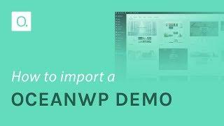 How to Import an OceanWP Demo