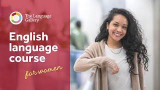 English language course for women | The Language Gallery