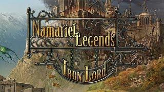 Namariel Legends: Iron Lord Trailer