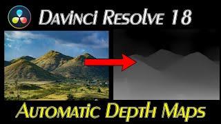 Davinci Resolve 18 Automatic Depth Maps