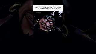 Blackbeard’s Worst Nightmare  | One Piece Final Battle Meme