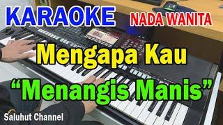 MENGAPA KAU MENANGIS ll KARAOKE LAWAS ll JOHAN UNTUNG ll NADA WANITA E=DO