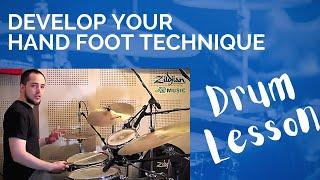 Develop Your Hand Foot Technique - DRUM LESSON - Better Drums - Drum Instruction