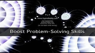 boost problem solving skills (@HypnoDaddy )