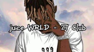 Juice WRLD - 27 Club (lyrics)