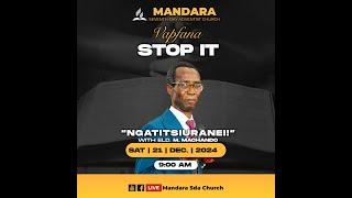 SDA CHURCH MANDARA || Elder Machando || Ngatitsiuranei || 21 Dec 2024 || 9:00am