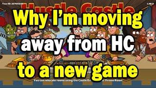 Hustle Castle New Game Changes and Issues for me to leave (over time)