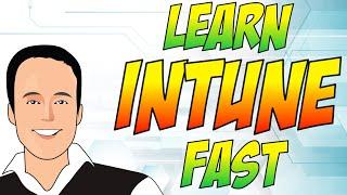 Intune Administration course. Learn Microsoft Intune fast