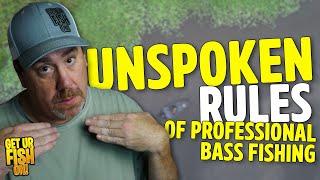 ALL Professional Anglers Should Know These UNSPOKEN RULES