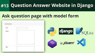 Django | Django Tutorial | Save Question with Django model form | Q&A Website in Django