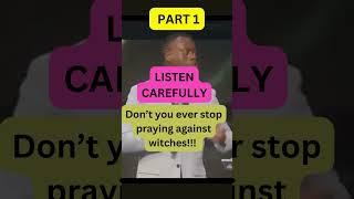 PART 1-LISTEN CAREFULLY Don’t you ever stop praying against witches!!! #aromeosayi#prayer#holyspirit