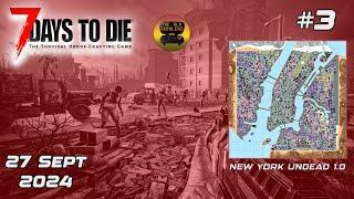 7 Days To Die 1.0 Twitch Live New York Map Sept 27 2024