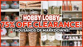 75% OFF HOBBY LOBBY ANNUAL CLEARANCE EVENT  | 1000+ Markdowns on HIGH-END Dupes! | Clearance Decor