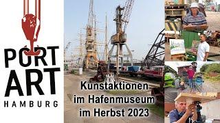 PortArt - Kunstaktionen im Deutschen Hafenmuseum - Herbst 2023