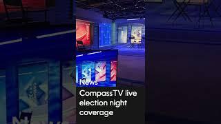 CompassTV live election night coverage