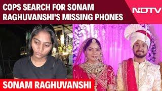 Honeymoon Murder Case: Cops Search For Sonam Raghuvanshi's Missing Phones