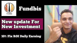 Fundbis New Update | New Investment Platform Daily Earning | 100% Safe investment platform  | Invest