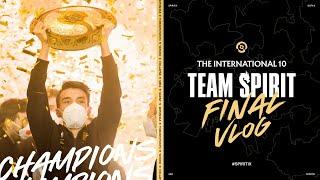 TEAM SPIRIT. THE INTERNATIONAL 10. FINAL VLOG