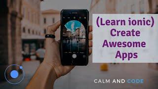 Learn Ionic Framework | Ionic Course For Beginners Part 1