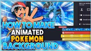 HOW TO MAKE POKEMON ANIMATED BACKGROUND. HOW TO MAKE ANIMATED POKEMON BACKGROUND COOL. ||ZEGOROX||