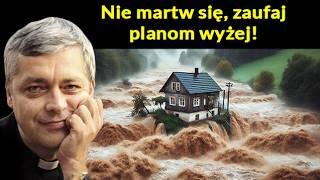 Nie martw się, zaufaj planom wyżej Ks Piotr Pawlukiewicz #pawlukiewicz