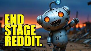 End Stage Reddit?
