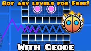 How To Bot any levels on Mobile with Geode! (XDBOT for Free!)