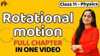 System of Particles and Rotational motion Class 11 Physics | CBSE NEET JEE | Chapter 7 | One Shot