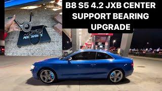 B8 S5 4.2 JXB CENTER DRIVESHAFT BEARING UPGRADE