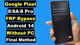 Google Pixel 8 FRP Bypass Android 14 Google Account Unlock Without PC Final Methode 2024