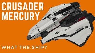 Crusader Mercury Star Runner - What the Ship?