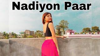 Nadiyon Paar (Let The Music Play) Dance Video | Roohi | Sanjana Rai Choreography