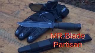 MR.BLADE  "Partisan" HARD TEST