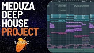 Deep House FLP (MEDUZA Style) + Presets & Vocals