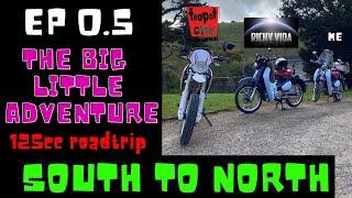 EP 0.5 | The BIG little adventure | south to north | HONDA SUPERCUB