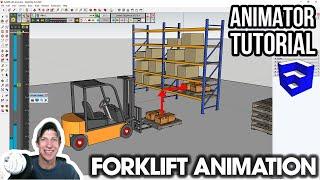 Creating a FORKLIFT ANIMATION in SketchUp with Animator