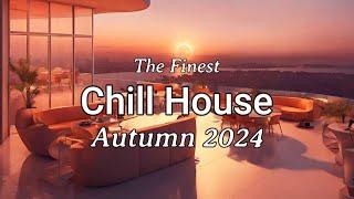 Chill House Mix- Autumn 2024 - Deep House, Vocal House, Nu Disco Mix -  By The Finest