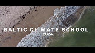 Baltic Climate School 2024 in Latvia