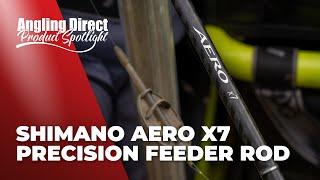 Shimano Aero X7 Precision Feeder Rod – Coarse Fishing Product Spotlight