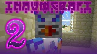 Thaumcraft 4.2.1.4 with Birdtross - E2 - Starvation