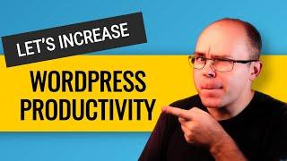 9 Must have Wordpress Productivity Plugins