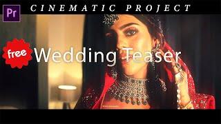 Free Wedding Teaser Download Premiere Pro | Cinematic Wedding Teaser Project |