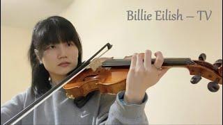 Billie Eilish – TV | Violin Cover with Notes