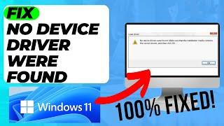 How To Fix No Device DRIVERS Were Found Error Install Windows 11 10  (New Update)