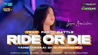 TRAP PARTY RIDE OR DIE STYLE BATTLE‼️ ARDEM COMUNITY - KARTIKA AUDIO BY BRYAN REVOLUTION MCSB